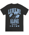 LEAVE ME ALONE FLORAL