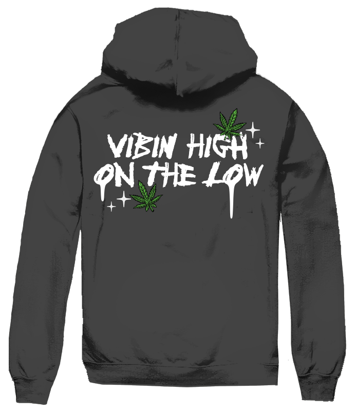 BIG SIZE - VIBIN HIGH ON THE LOW HOODIE