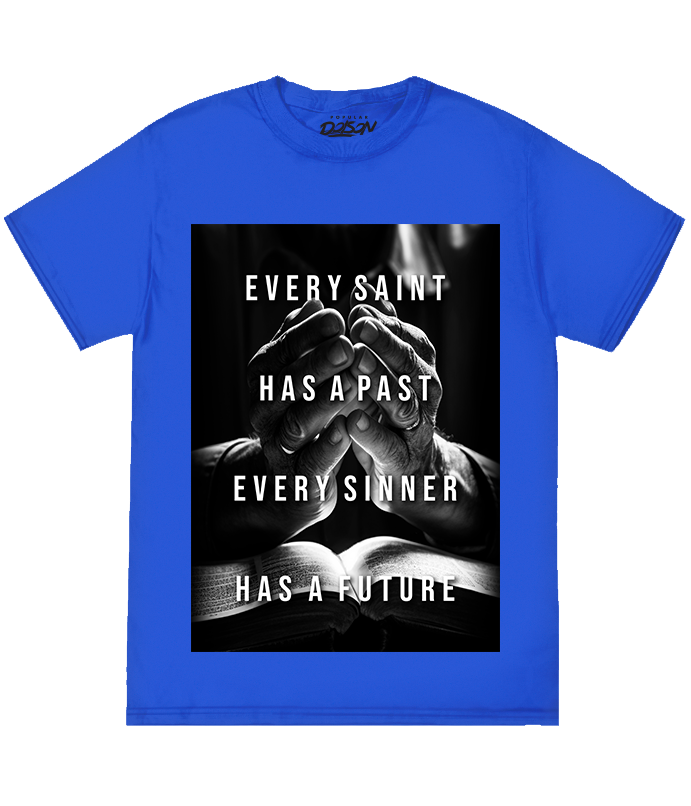 BIG GUY EVERY SAINT HAS A PAST