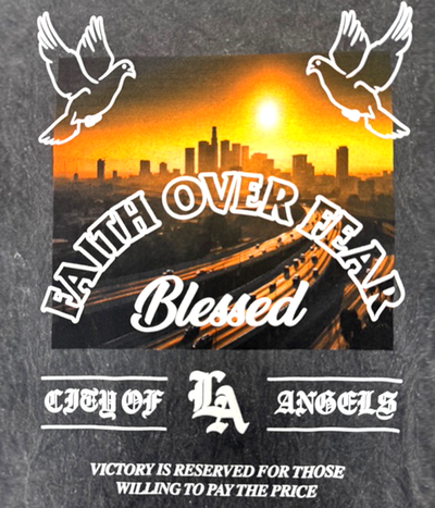 LA FAITH OVER FEAR OXY TEE