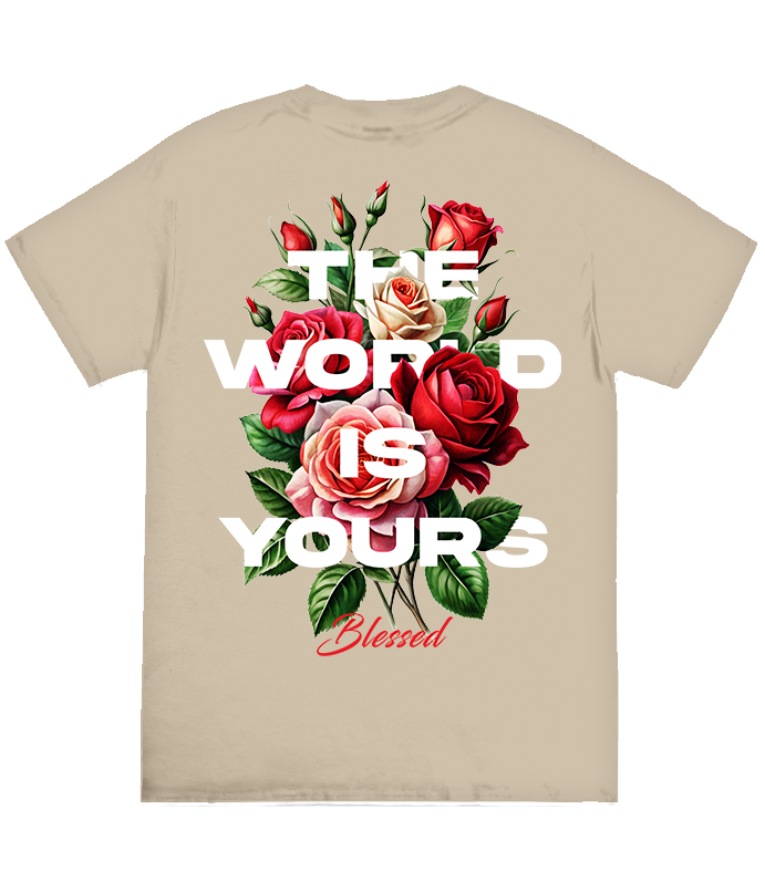 BIG GUY THE WORLD IS YOURS ROSE TEE