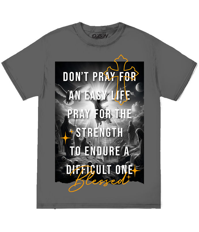 BIG SIZE DON'T PRAY EASY LIFE