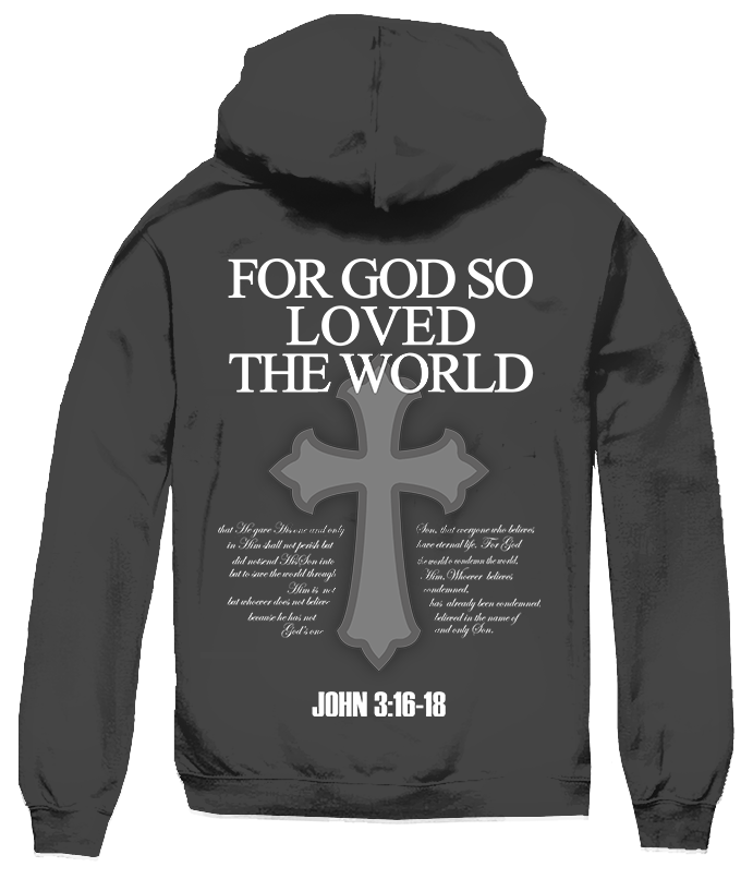 FOR GOD SO LOVED HOODIE