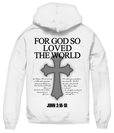 FOR GOD SO LOVED HOODIE (Copy)