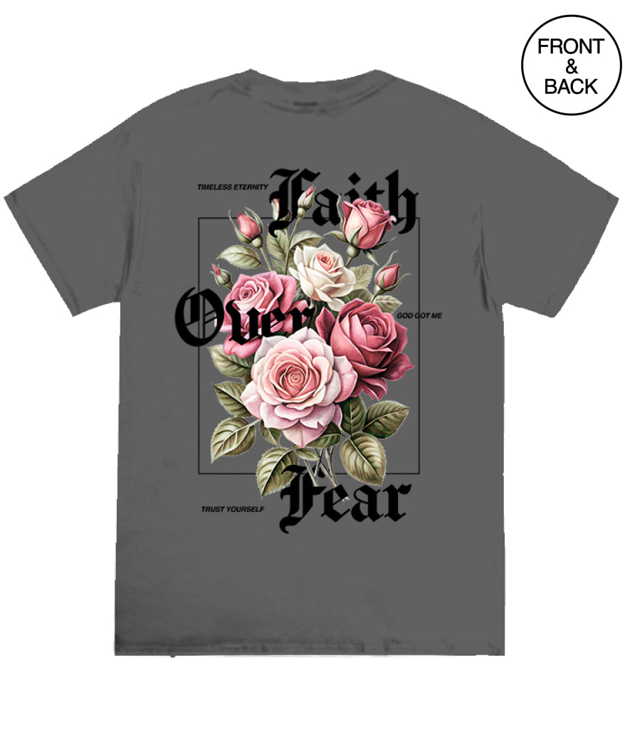FAITH OVER FEAR ROSES - Men’s Tee