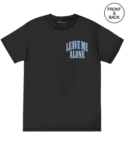 Leave Me Alone Floral S / Black Girls Tee