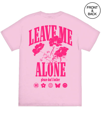 Leave Me Alone Girls Tee