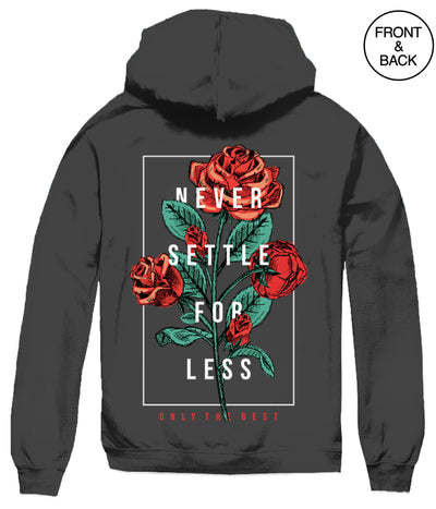 Never Settle Rose Hoods Men’s Hoodies And Sweatshirts