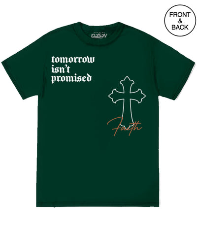 TOMMORROW ISN’T PROMISED - S / DARK GREEN - Men’s Tee